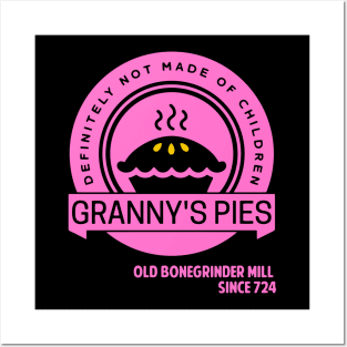 Granny's Pies -- Definitely Not Made of Children Posters and Art